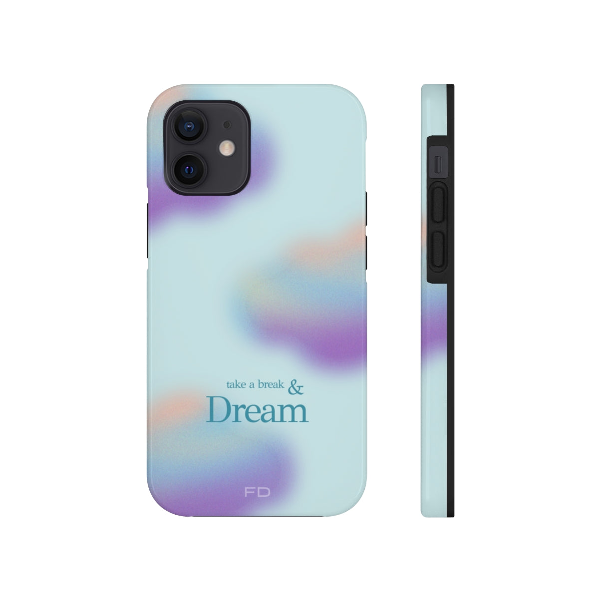 Take a Break and Dream Touch Case for iPhone, showcasing a glossy finish and positive message, designed for impact resistance and wireless charging.