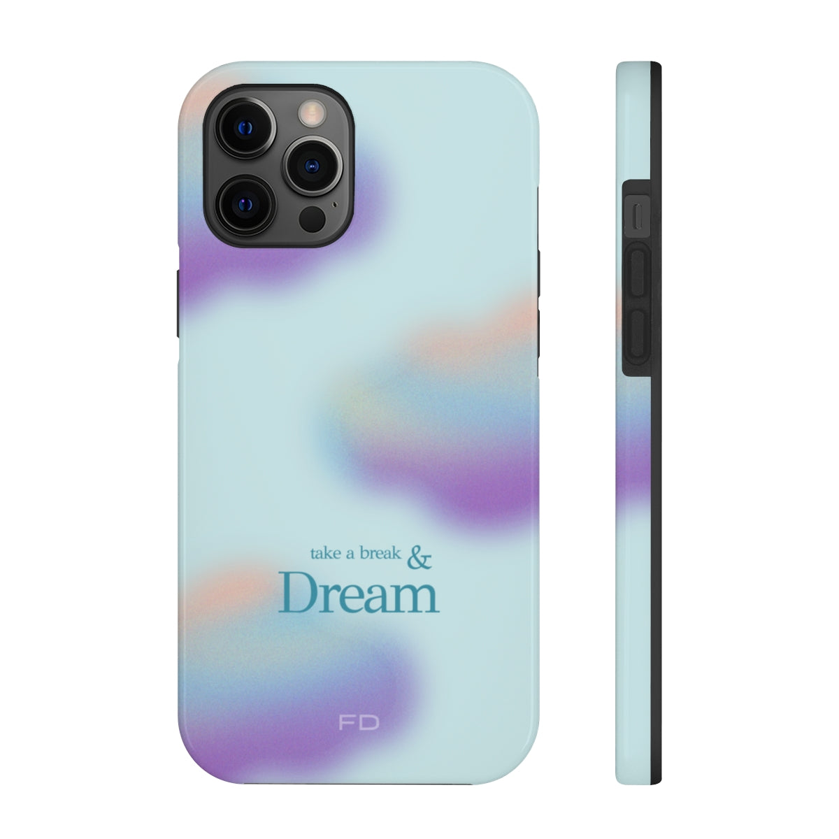 Take a Break and Dream Touch Case for iPhone, showcasing a glossy finish and positive message, designed for impact resistance and wireless charging.