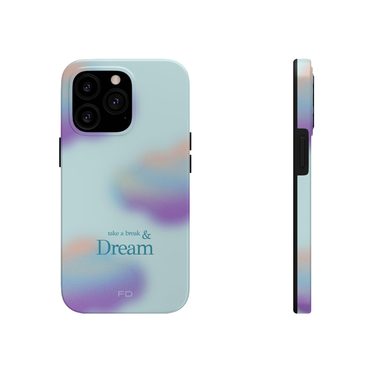 Take a Break and Dream Touch Case for iPhone, showcasing a glossy finish and positive message, designed for impact resistance and wireless charging.