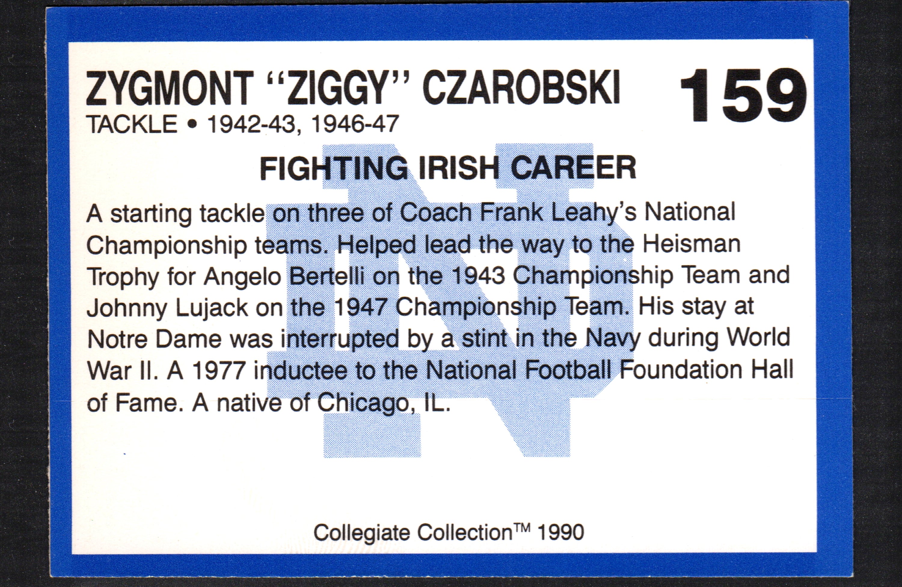 Zygmont 'Ziggy' Czarobski Notre Dame #159 trading card from 1990 Collegiate Collection, featuring Ziggy in action.