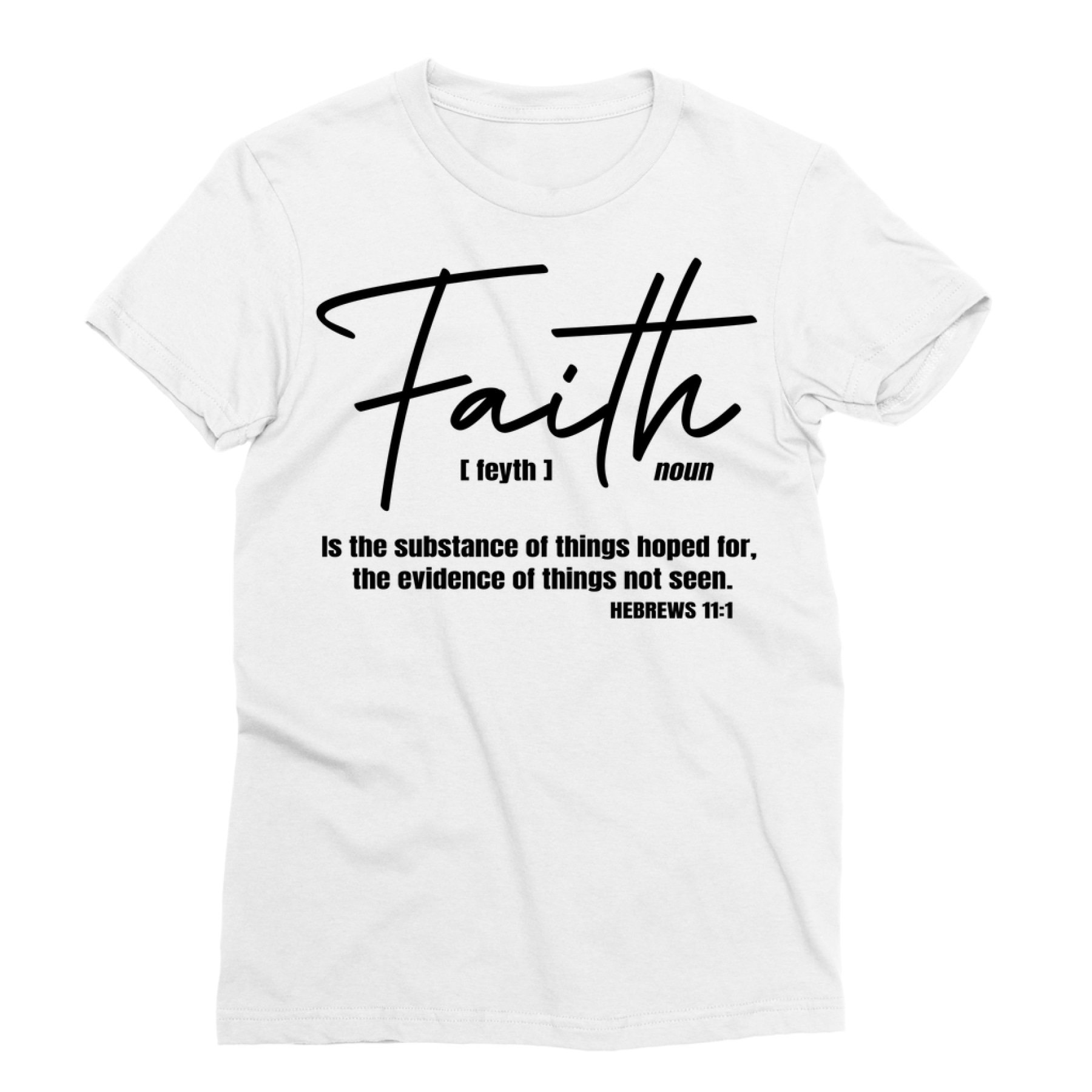 A stylish Uniquely You Graphic Tee featuring a vibrant design with the phrase 'Faith The Substance Of Things Hoped For' on a classic crew neck shirt.