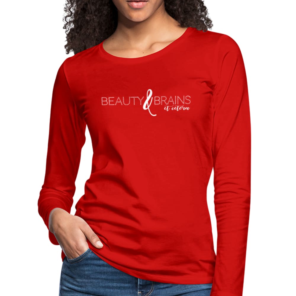 Women's Long Sleeve Graphic Tee featuring 'Beauty And Brains Et Cetera' print, showcasing a stylish design and comfortable fit.