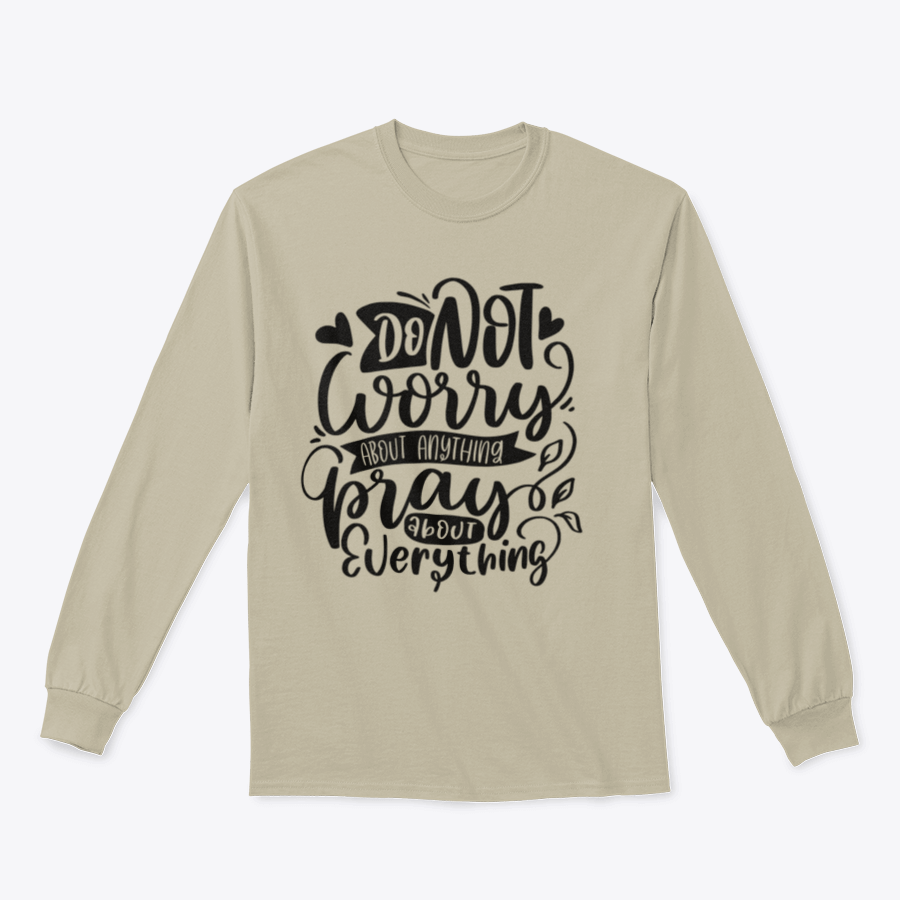 A comfortable Do Not Worry shirt featuring religious lettering quotes, made from 100% cotton, showcasing a classic fit and midweight fabric.