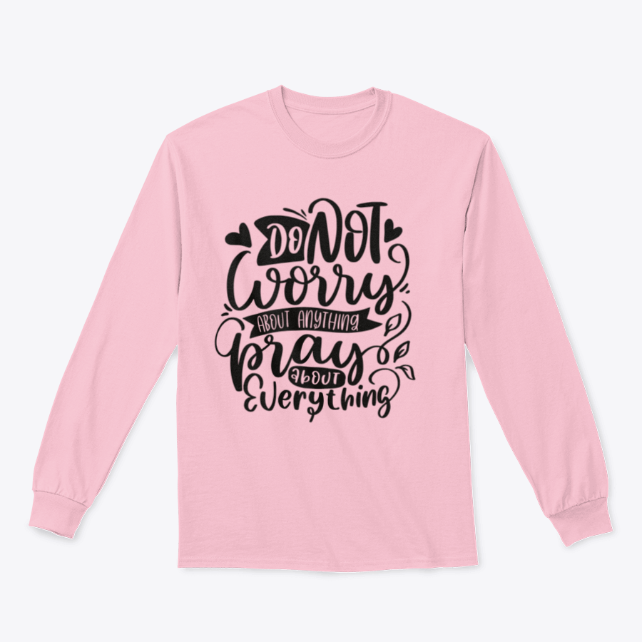 A comfortable Do Not Worry shirt featuring religious lettering quotes, made from 100% cotton, showcasing a classic fit and midweight fabric.