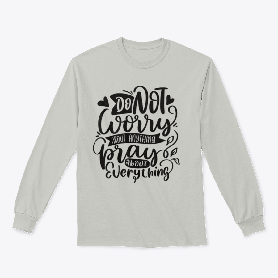 A comfortable Do Not Worry shirt featuring religious lettering quotes, made from 100% cotton, showcasing a classic fit and midweight fabric.