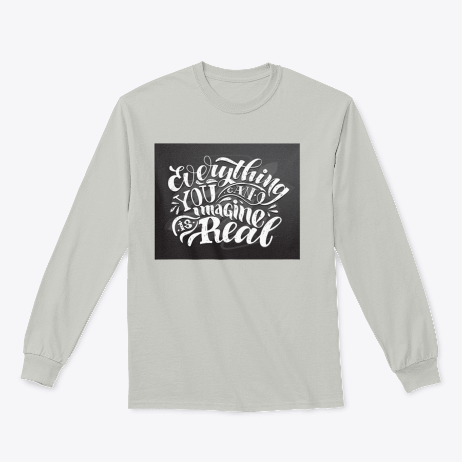 A cute hand-drawn doodle T-shirt featuring the motivational phrase 'Everything You Can Imagine Is Real' on a soft cotton fabric.