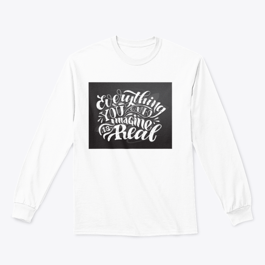 A cute hand-drawn doodle T-shirt featuring the motivational phrase 'Everything You Can Imagine Is Real' on a soft cotton fabric.