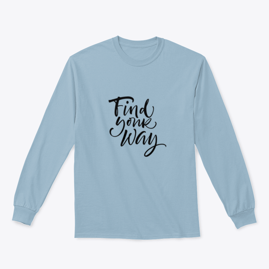 Find Your Way Phrase ink illustration featuring modern brush calligraphy on a stylish fabric blend.