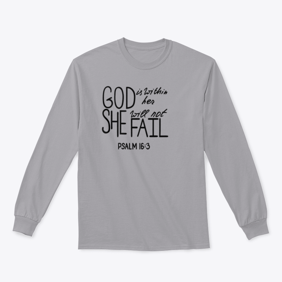 A motivational t-shirt featuring the quote 'God Is Within Her She Will Not Fail', made from soft cotton fabric, displayed on a neutral background.