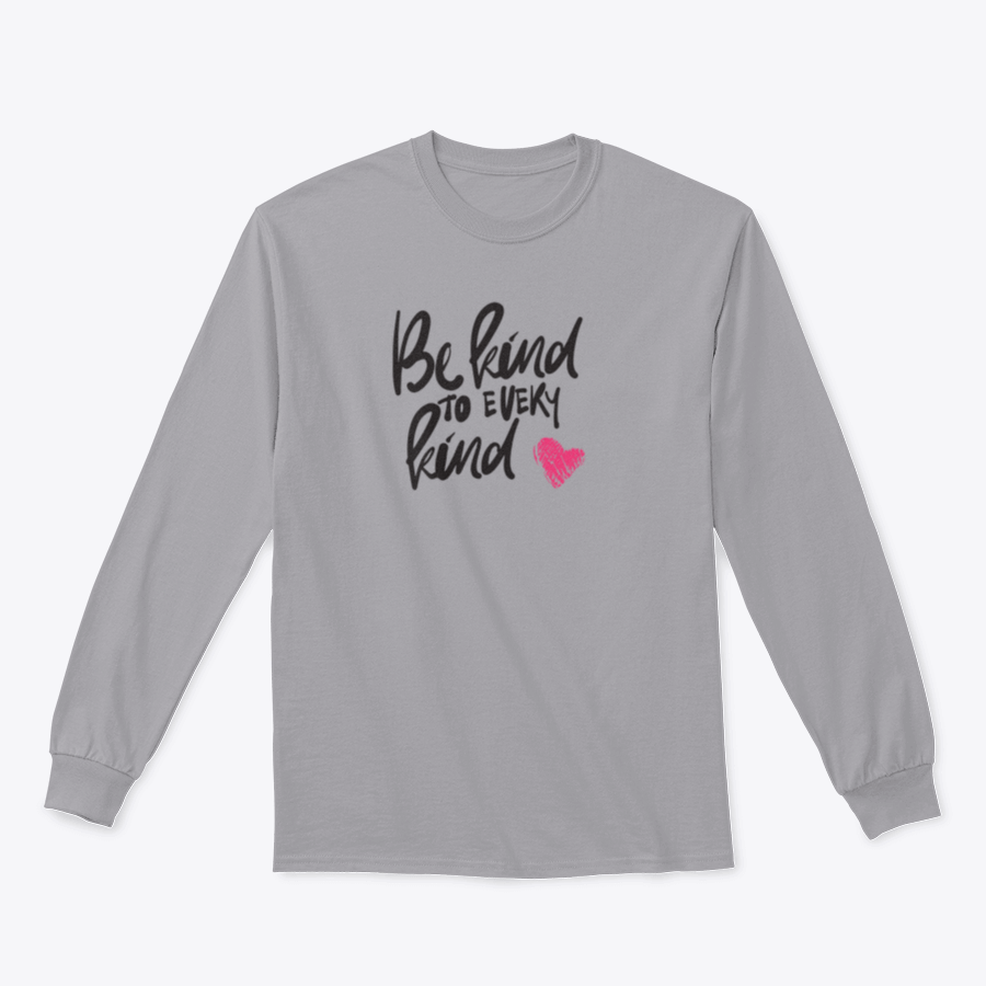 A stylish cotton t-shirt featuring hand lettering that says 'Be Kind To Every Kind', showcasing a comfortable fit and quality fabric.