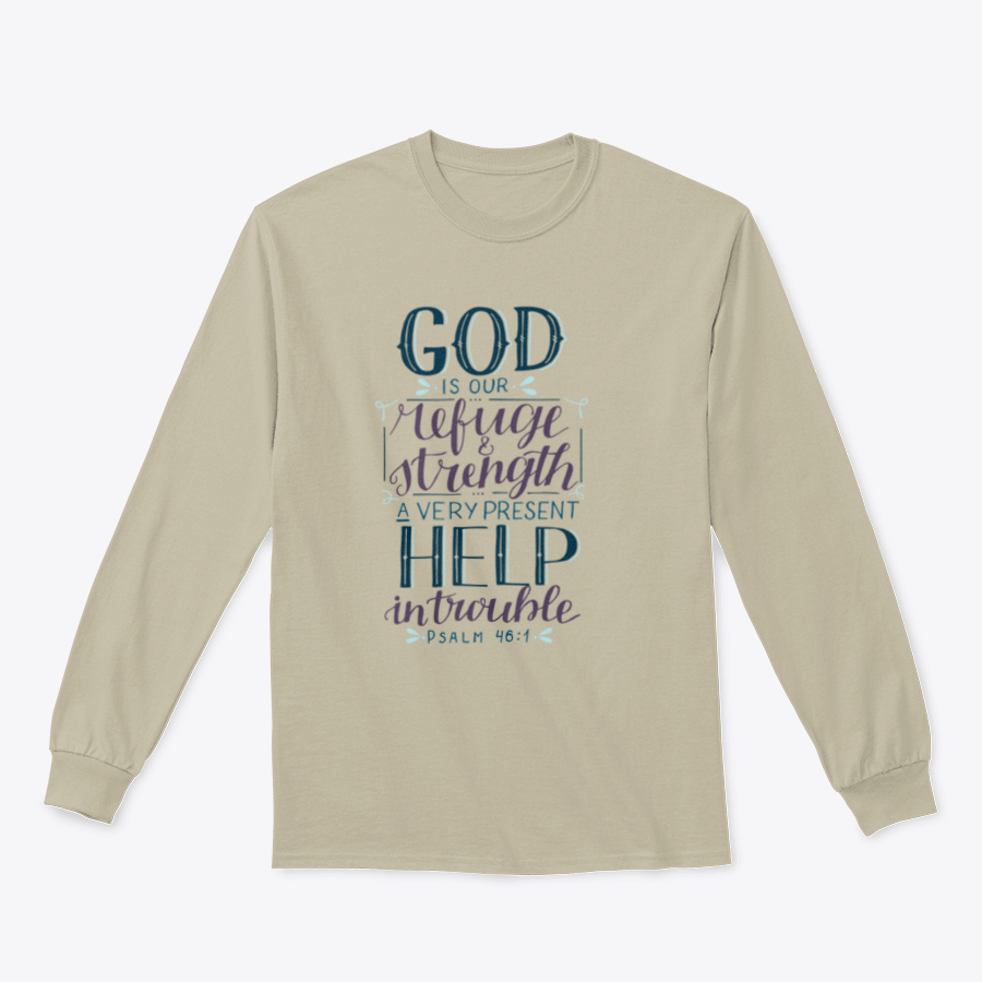 A comfortable Hand Lettering T-shirt featuring the inspirational quote 'God Is Our Refuge', showcasing its classic fit and quality fabric.