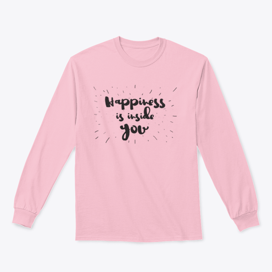 A comfortable cotton shirt featuring the inspirational inscription 'Happiness Is Inside You' in a stylish design.