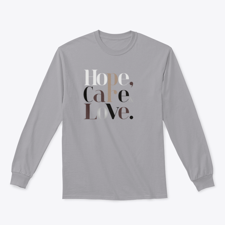 Hope, Care, Love Modern Fashion Design Tee in soft cotton fabric, showcasing a classic fit and stylish design.