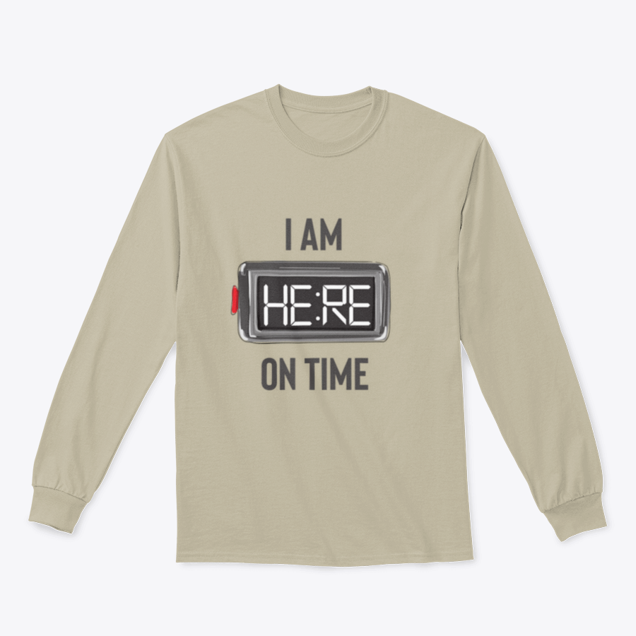 A stylish t-shirt featuring the slogan 'I Am Here On Time' with an illustration of an alarm clock, made from 100% cotton.