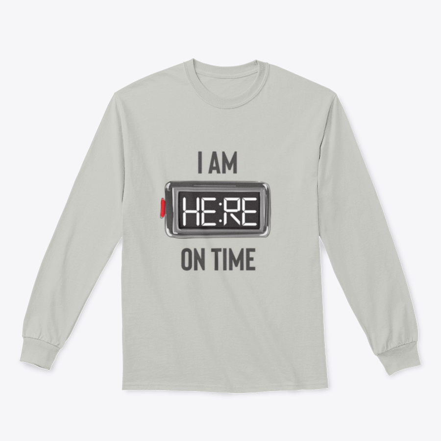 A stylish t-shirt featuring the slogan 'I Am Here On Time' with an illustration of an alarm clock, made from 100% cotton.