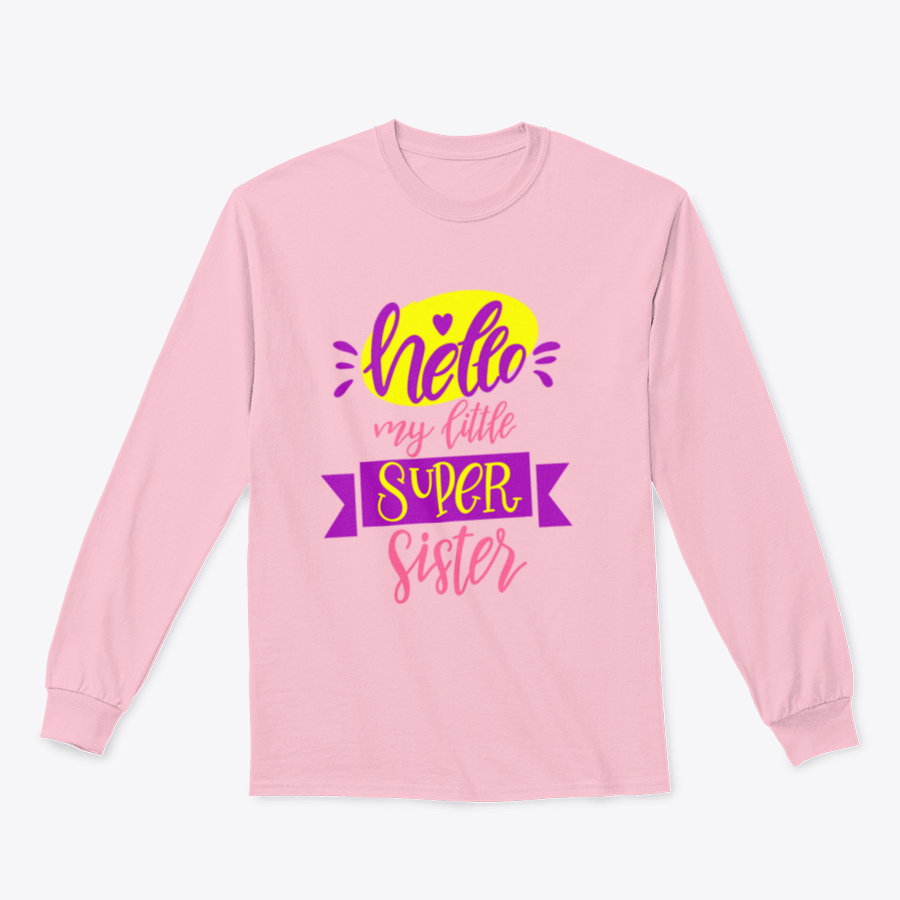 A cozy grey sweatshirt featuring the lettering 'Hello My Little Super Sister', made from soft cotton fabric.