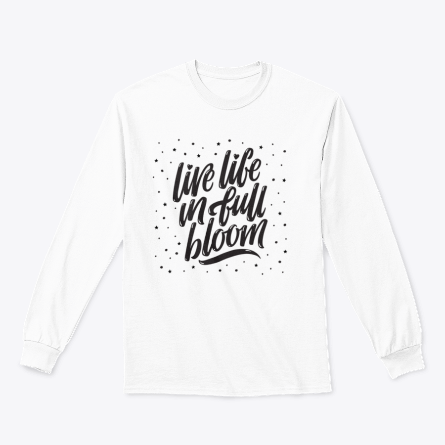 A stylish black T-shirt featuring the inspirational saying 'Live Life In Full Bloom' in elegant brush lettering.