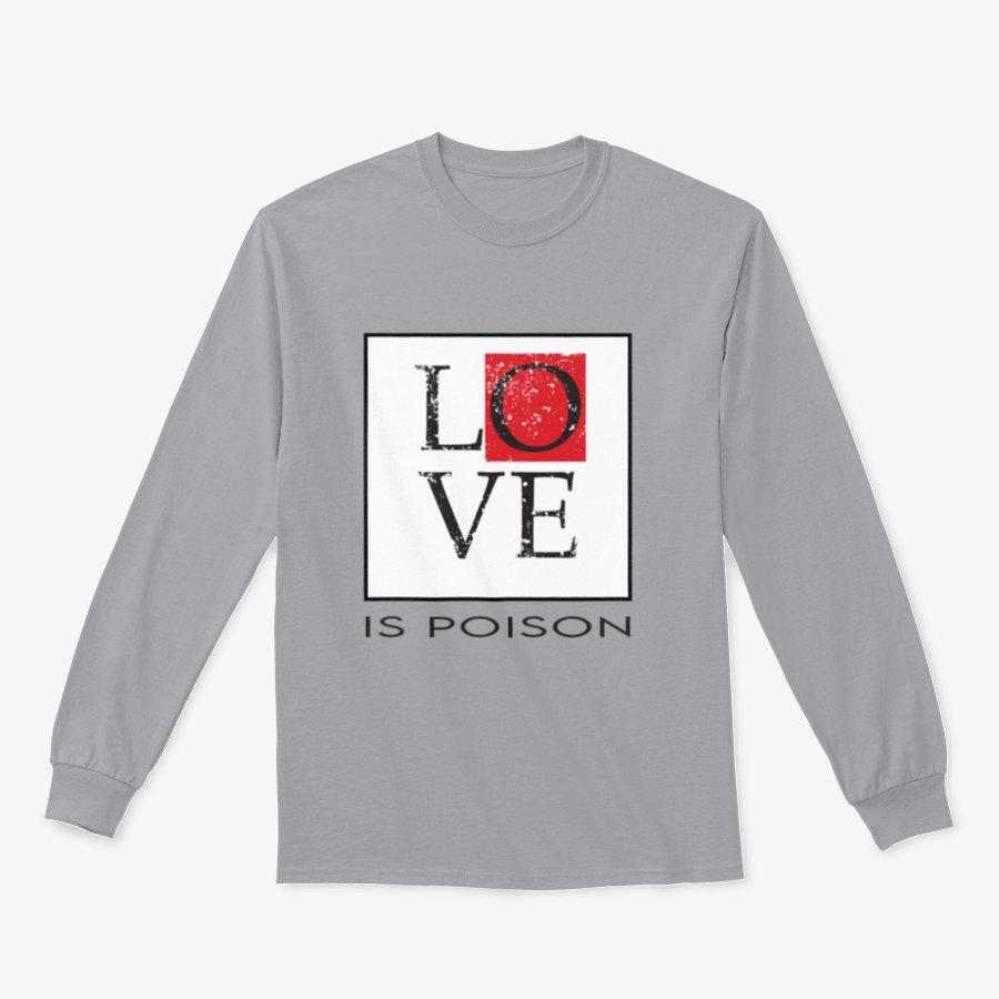 A stylish T-shirt featuring the bold 'Love Is Poison' graphic print, made from soft cotton fabric, perfect for casual wear.