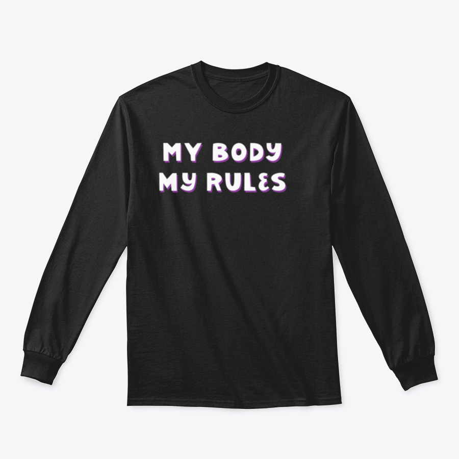 A stylish T-shirt featuring the quote 'My Body, My Rules' promoting body positivity, made from soft cotton fabric.