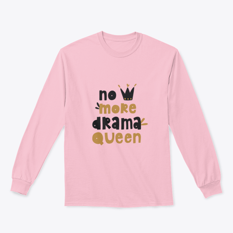 A stylish t-shirt featuring hand-drawn vector lettering saying 'No More Drama Queen', showcasing a humorous and trendy design.