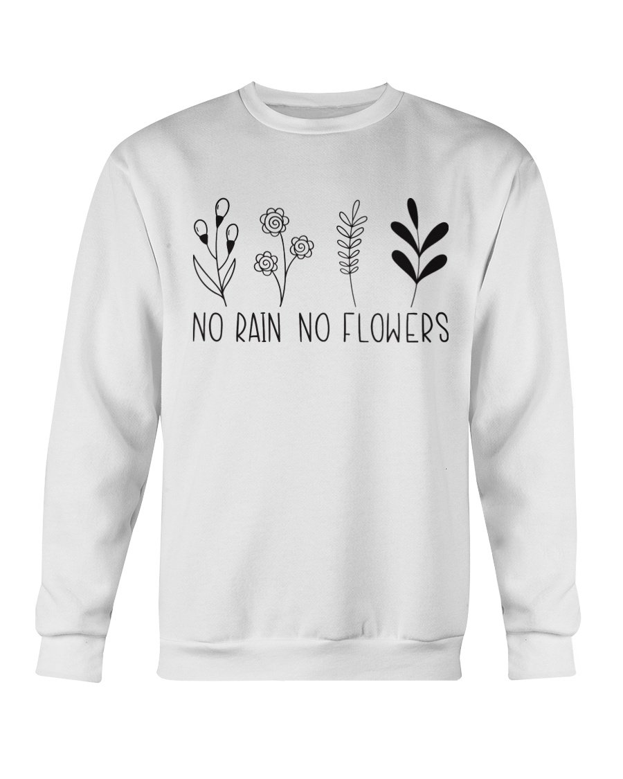 No Rain No Flowers Sweatshirt featuring a classic crewneck design, made from a soft cotton-polyester blend, ideal for casual wear.