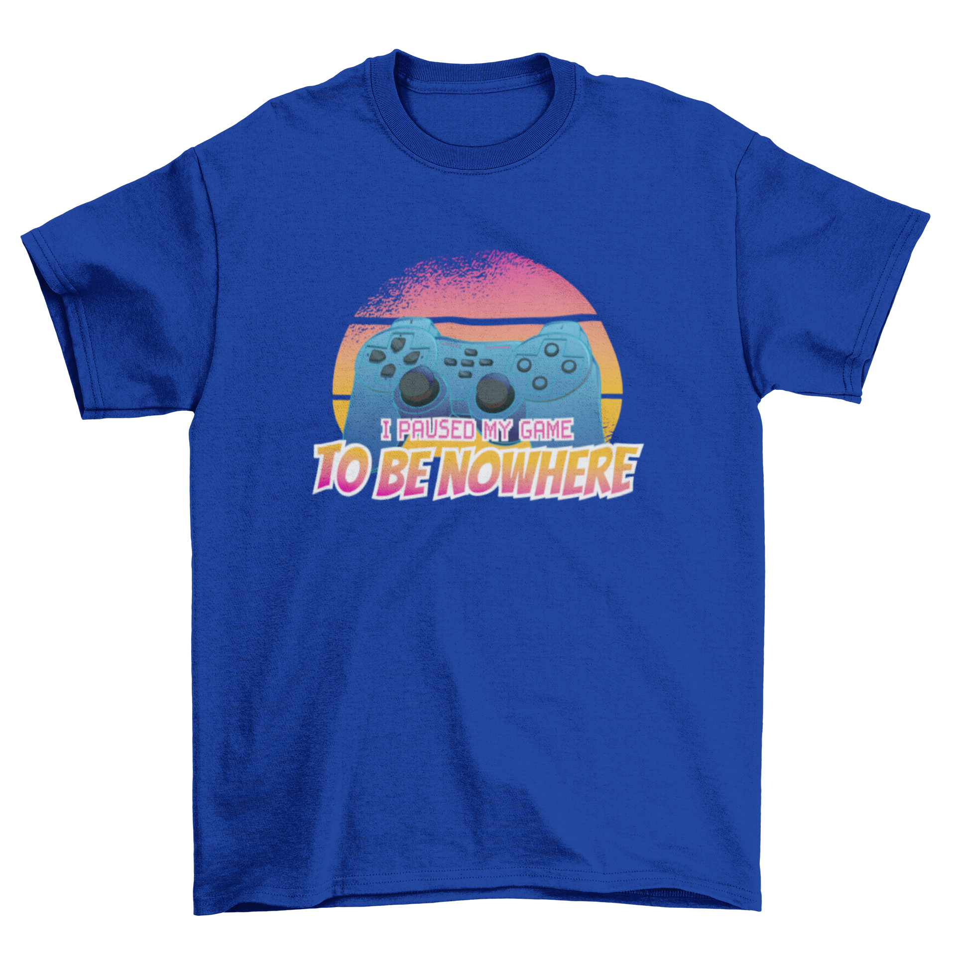 A stylish t-shirt featuring a gaming controller and retro sunset design with the quote 'I paused my game to be nowhere'.