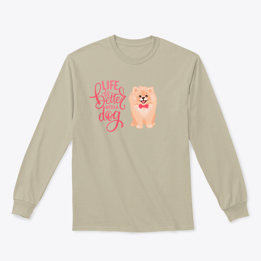 A smiling Pomeranian Spitz puppy on a shirt with the quote 'Life Is Better With A Dog', showcasing a heartwarming design.