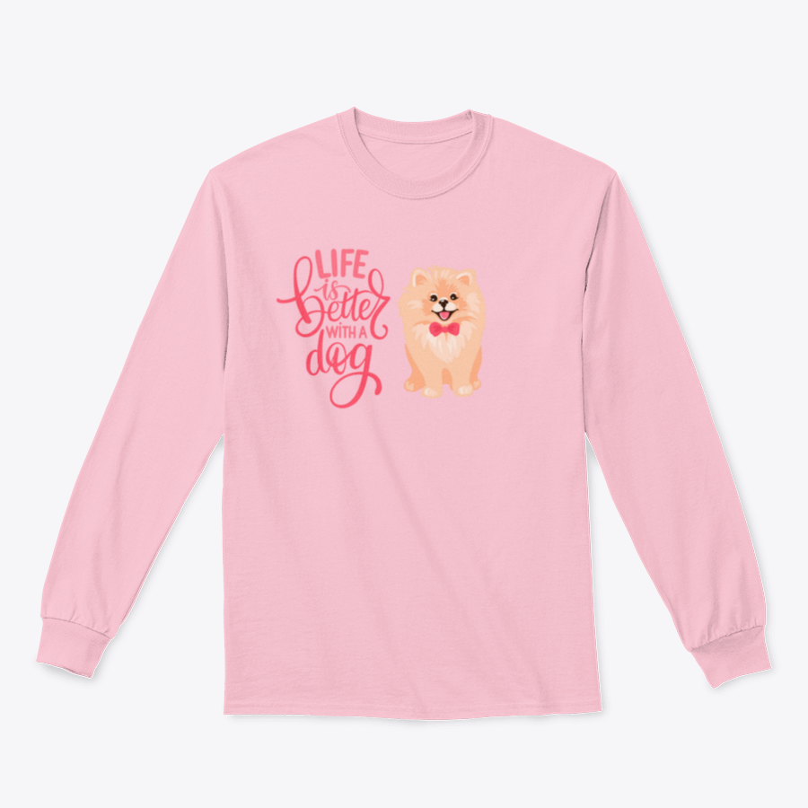 A smiling Pomeranian Spitz puppy on a shirt with the quote 'Life Is Better With A Dog', showcasing a heartwarming design.