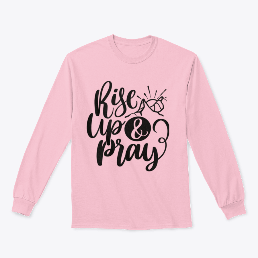 Rise Up And Pray motivational apparel featuring religious lettering on a comfortable cotton fabric.