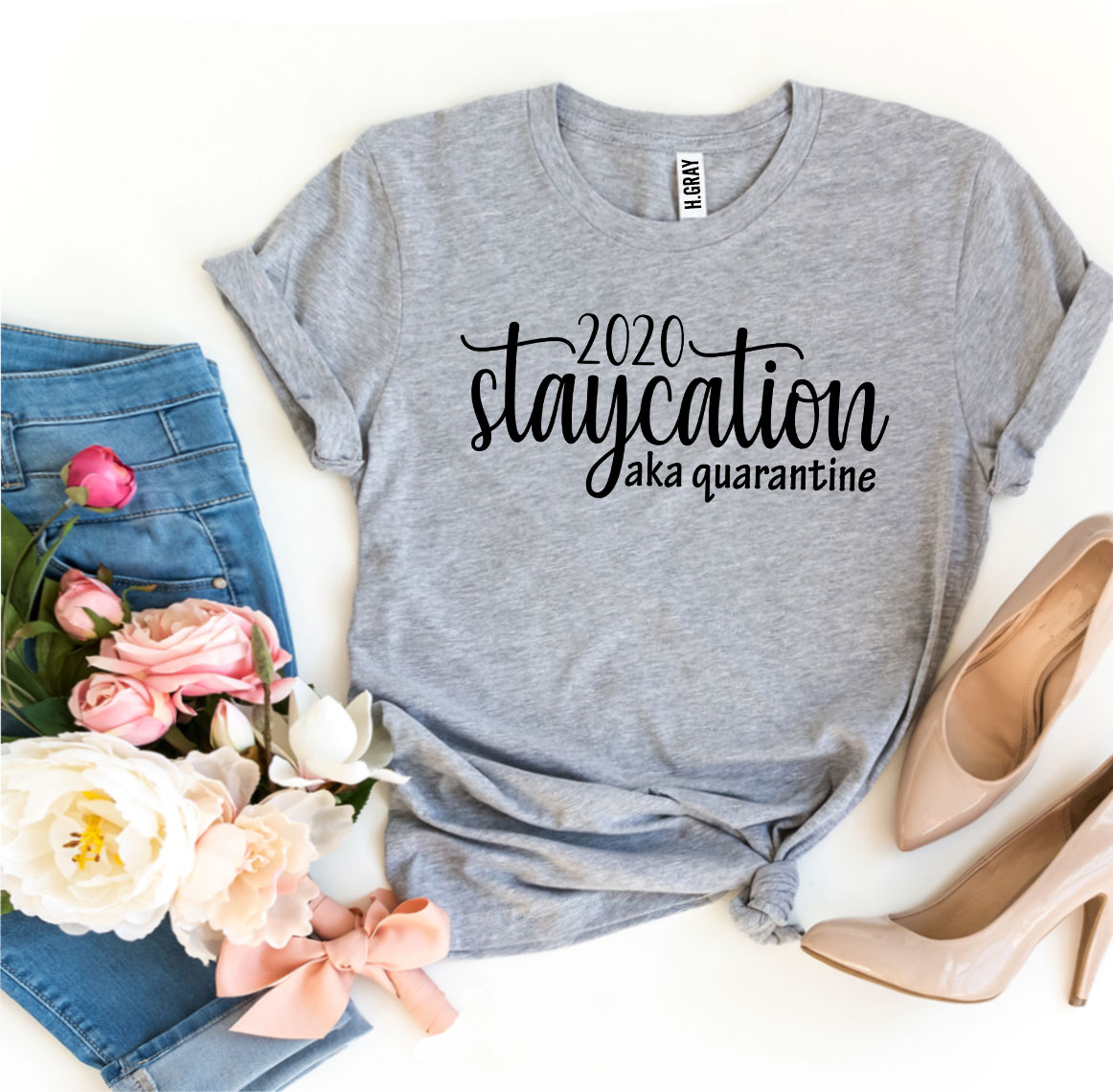 2020 Staycation Quarantine T-shirt made of premium ring spun cotton, featuring a soft textile flex print design.