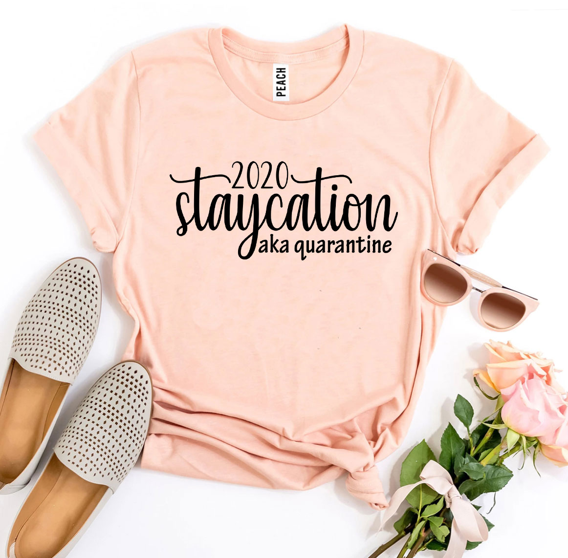 2020 Staycation Quarantine T-shirt made of premium ring spun cotton, featuring a soft textile flex print design.