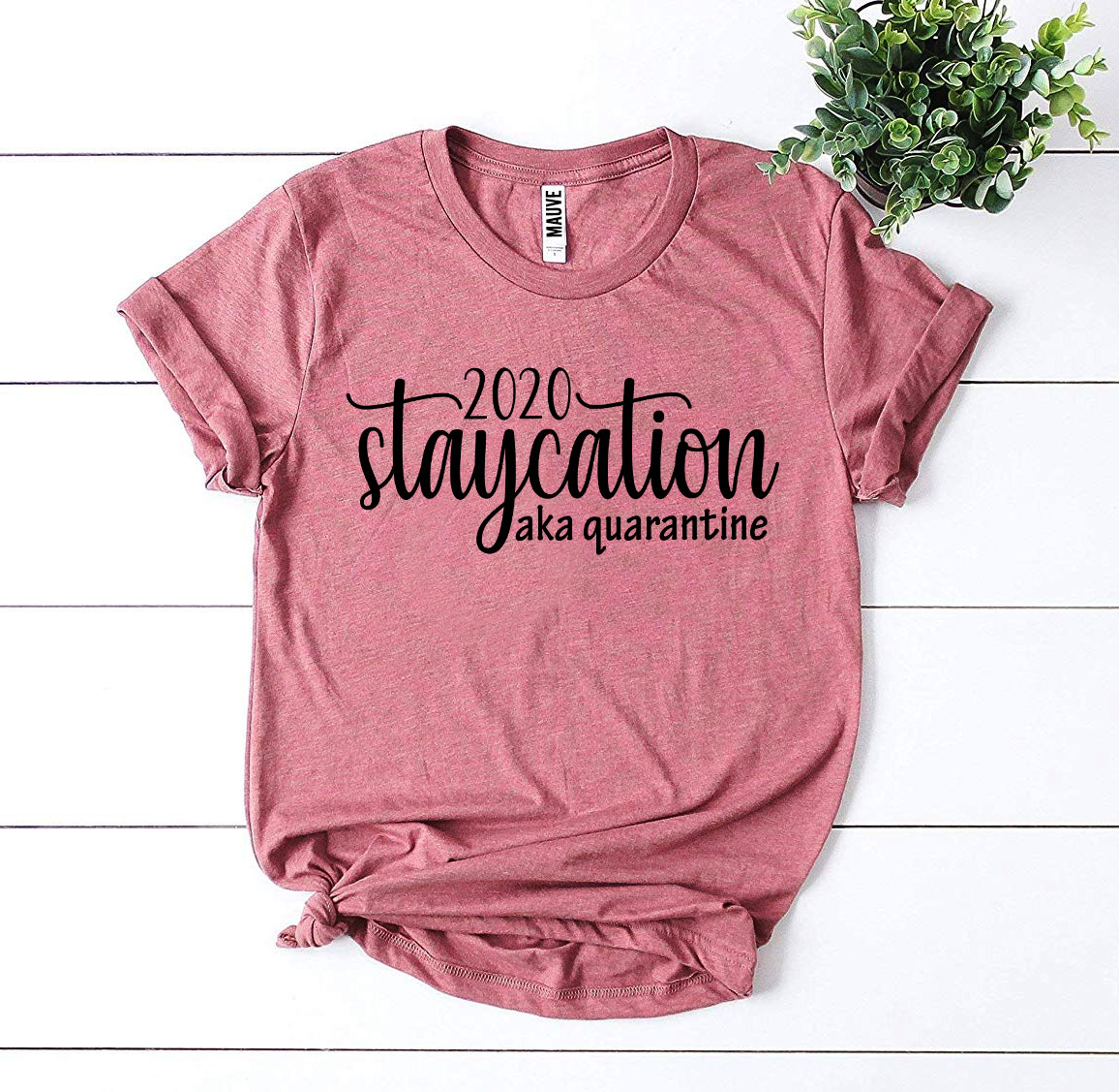 2020 Staycation Quarantine T-shirt made of premium ring spun cotton, featuring a soft textile flex print design.