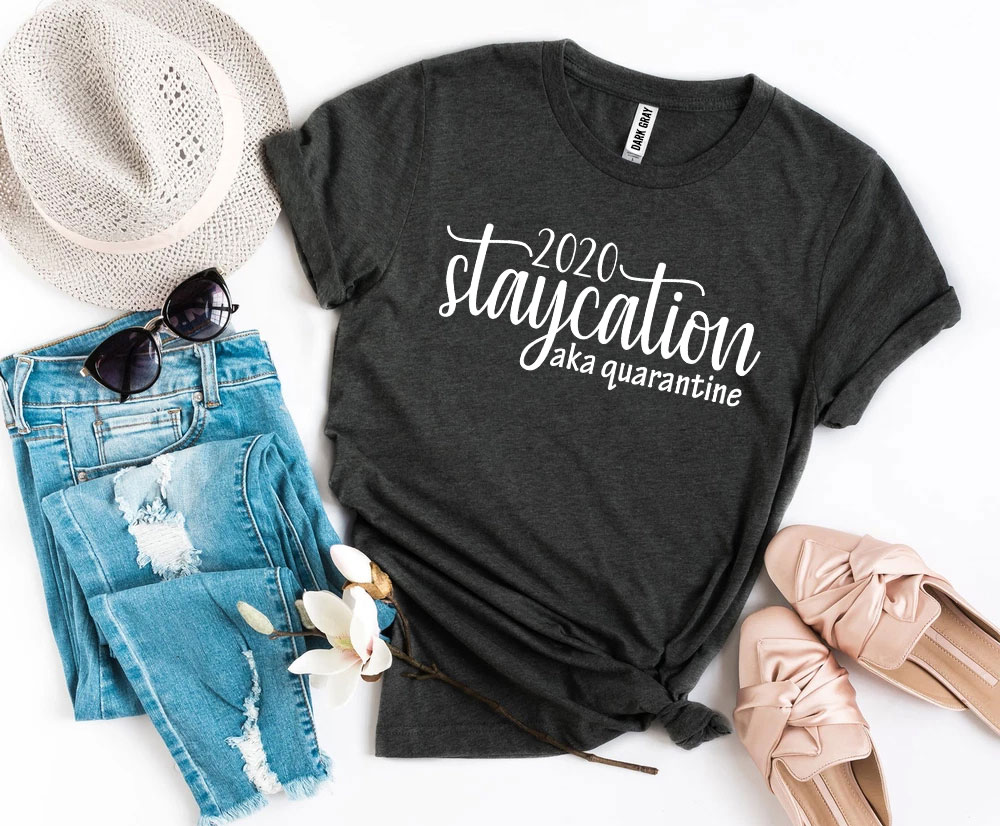 2020 Staycation Quarantine T-shirt made of premium ring spun cotton, featuring a soft textile flex print design.