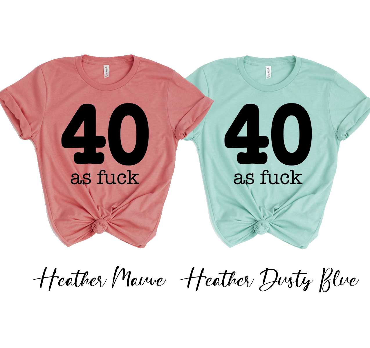 A stylish unisex 40 As Fuck T-shirt made from soft airlume cotton, featuring a bold graphic design.