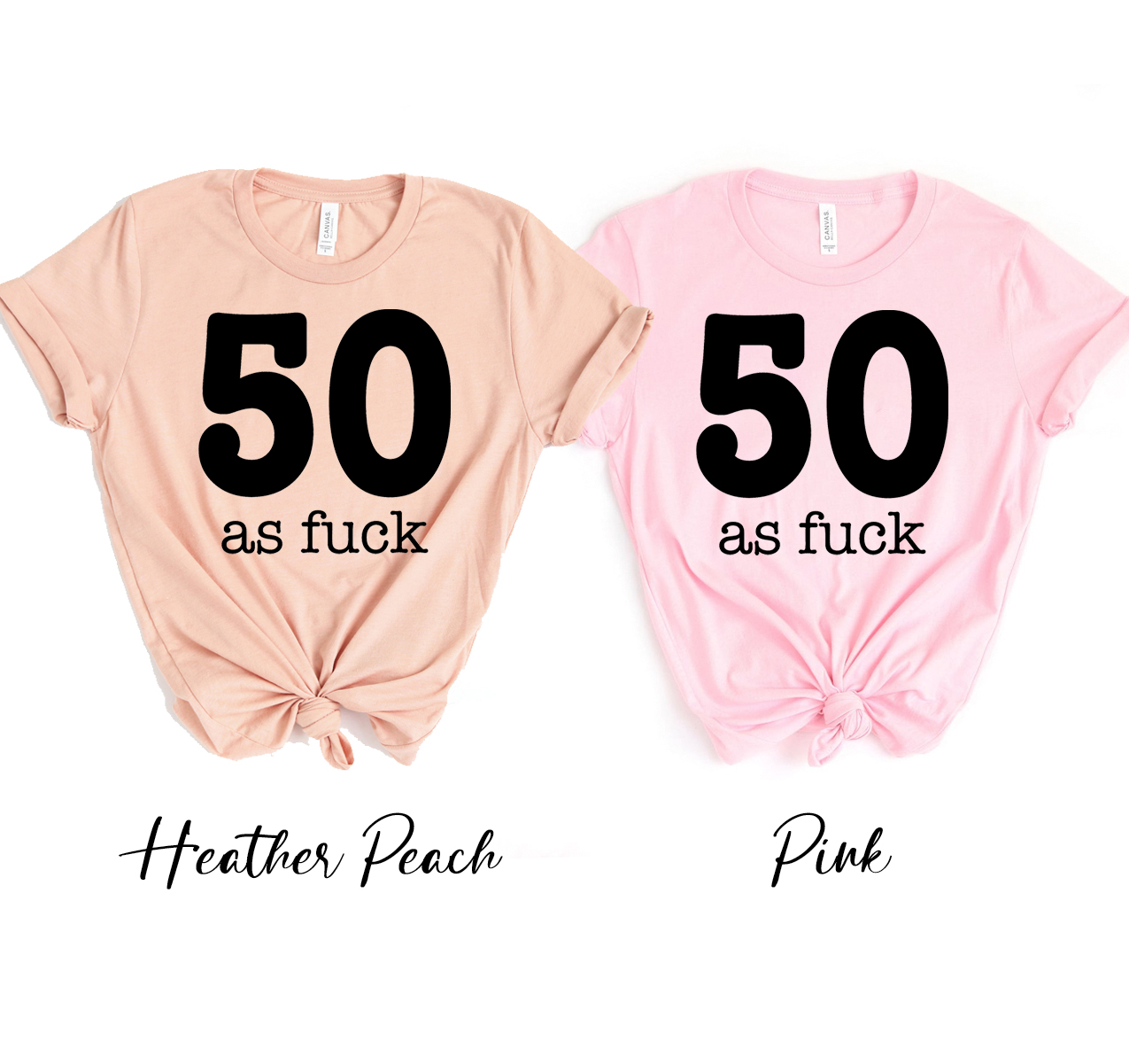 A stylish unisex 50 As Fuck T-shirt displayed on a mannequin, showcasing its soft fabric and bold print.