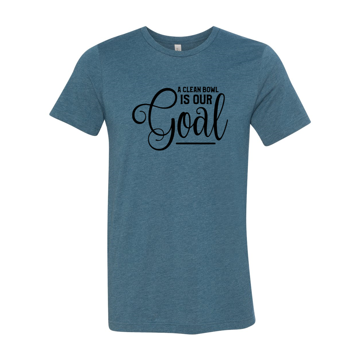 A Clean Bowl Is Our Goal Shirt displayed in various colors, showcasing its soft fabric and modern design.