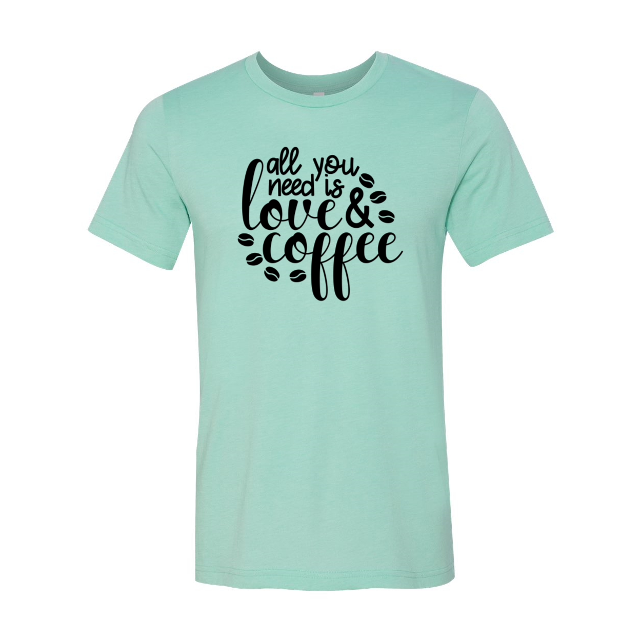 Unisex T-shirt featuring the phrase 'All You Need Is Love And Coffee' in stylish print, available in various colors.