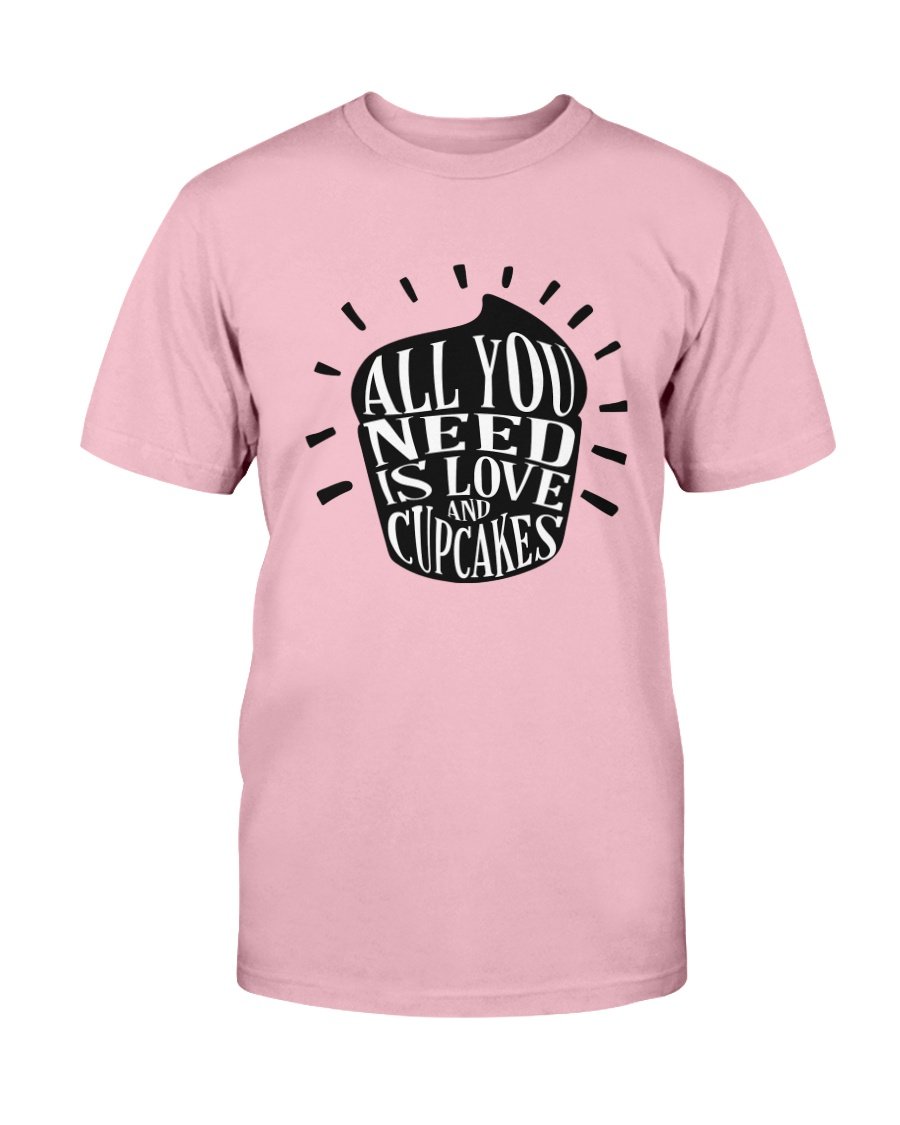 Unisex T-shirt featuring 'All You Need Is Love And Cupcakes' design, available in multiple colors and sizes.