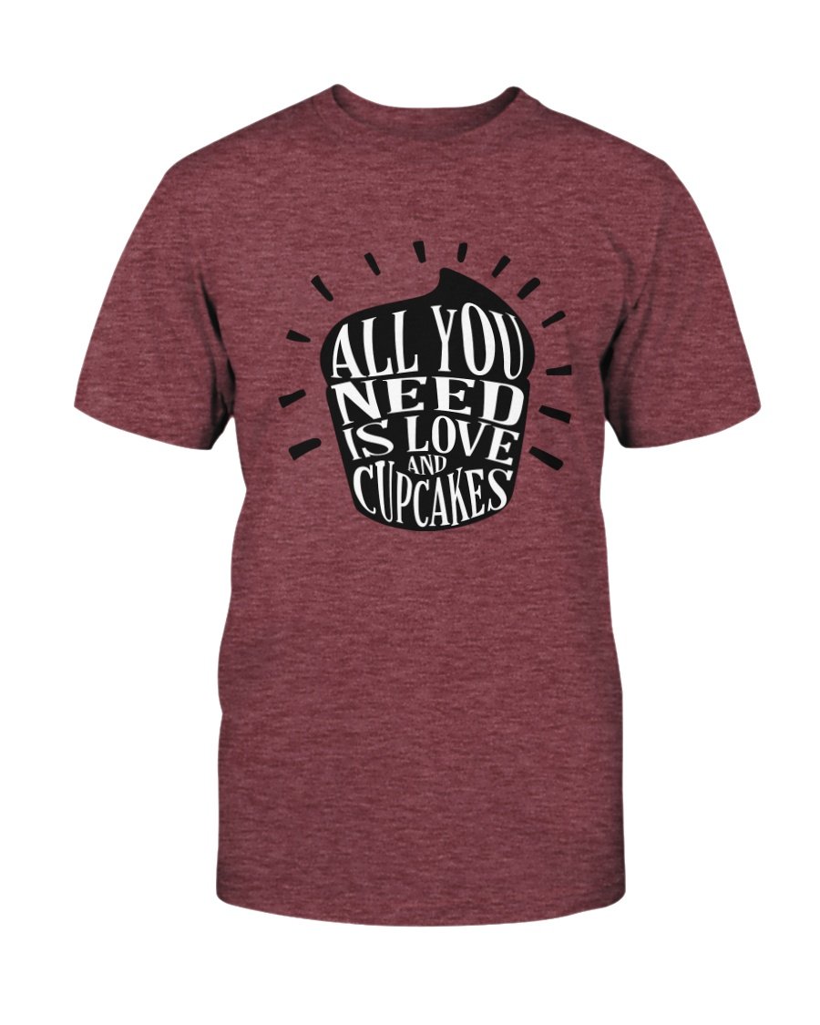 Unisex T-shirt featuring 'All You Need Is Love And Cupcakes' design, available in multiple colors and sizes.