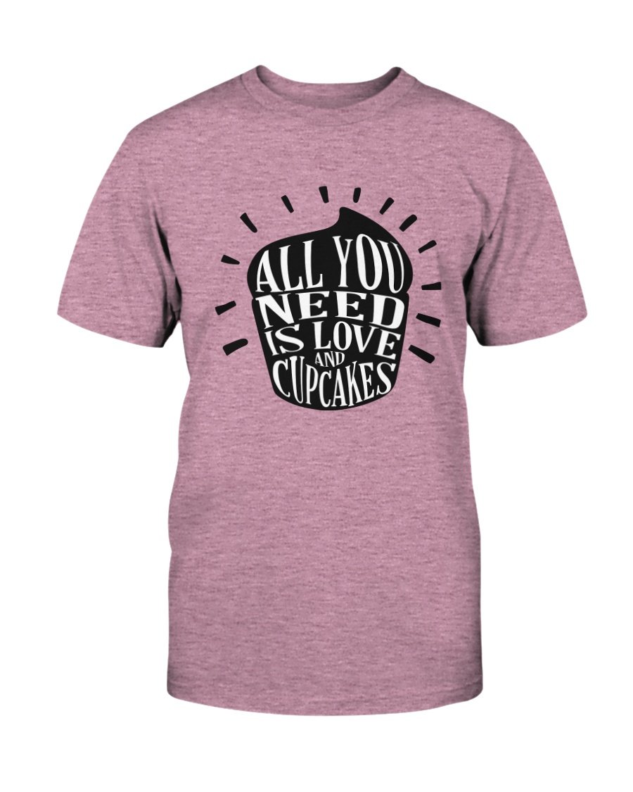 Unisex T-shirt featuring 'All You Need Is Love And Cupcakes' design, available in multiple colors and sizes.