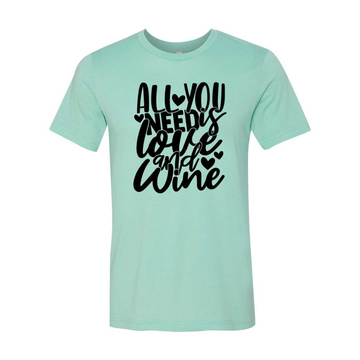 Unisex T-shirt featuring the phrase 'All You Need Is Love And Wine' in vibrant colors, made from soft ring spun cotton.