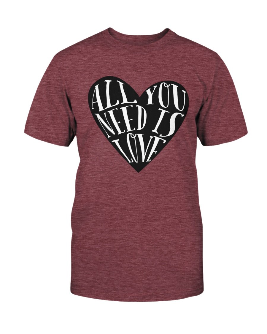 Unisex All You Need Is Love Shirt in various colors, showcasing its soft fabric and stylish design.