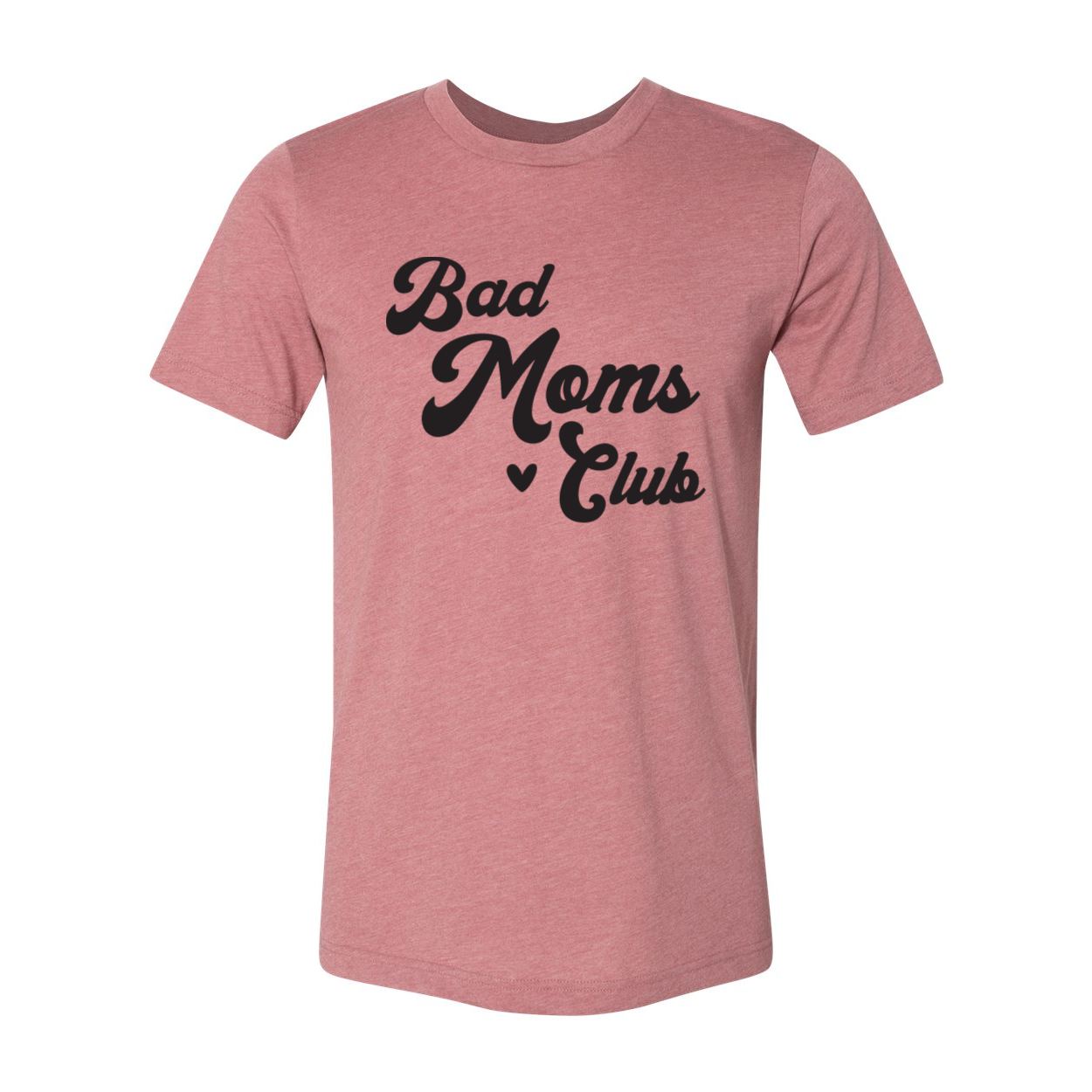 Bad Moms Club T-shirt in various sizes, showcasing its soft fabric and stylish design.