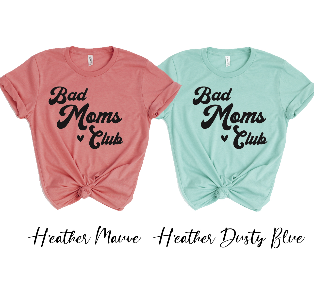 Bad Moms Club T-shirt in various sizes, showcasing its soft fabric and stylish design.