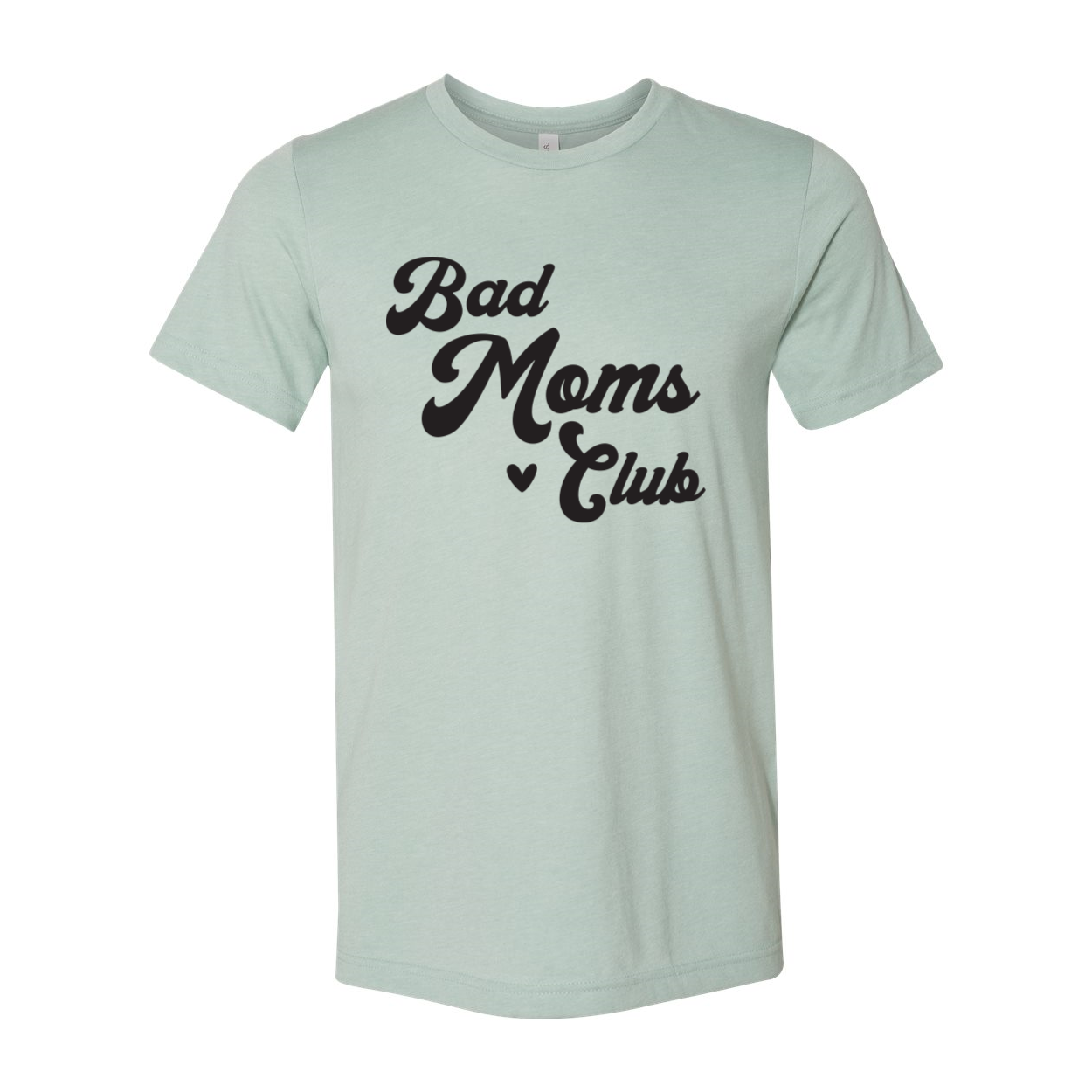 Bad Moms Club T-shirt in various sizes, showcasing its soft fabric and stylish design.