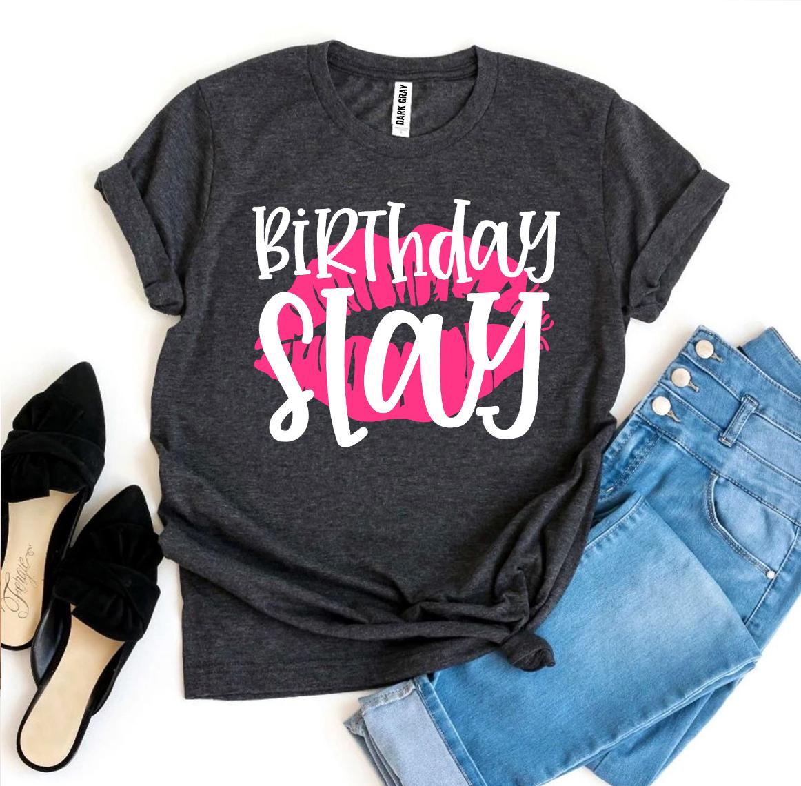 Birthday Slay T-shirt made of premium ring spun cotton with stylish flex print design, available in various sizes.