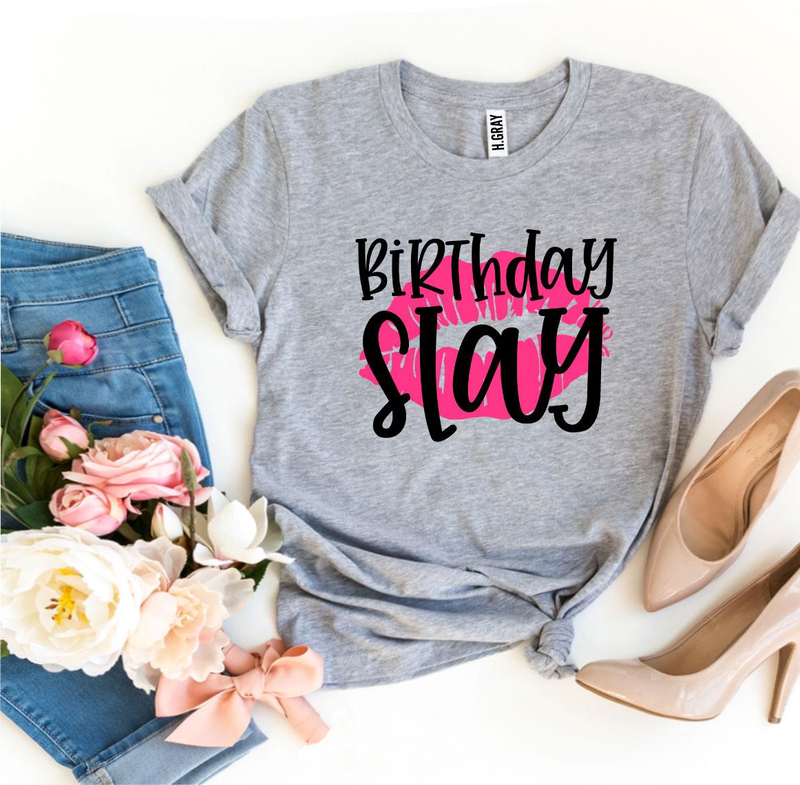 Birthday Slay T-shirt made of premium ring spun cotton with stylish flex print design, available in various sizes.