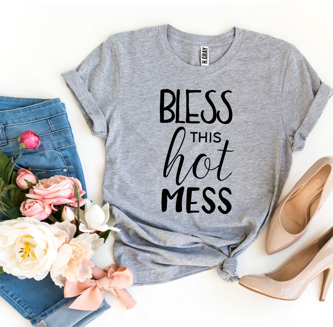 Bless This Hot Mess T-shirt made of premium ring spun cotton with a stylish design and soft textile flex print.