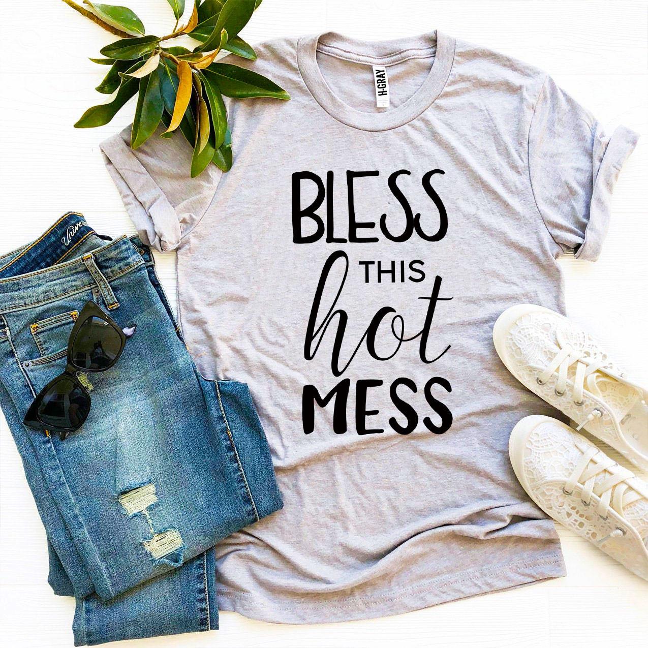 Bless This Hot Mess T-shirt made of premium ring spun cotton with a stylish design and soft textile flex print.