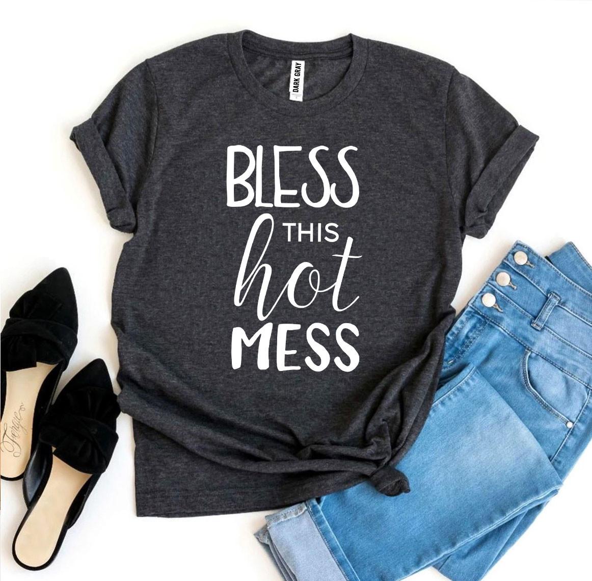 Bless This Hot Mess T-shirt made of premium ring spun cotton with a stylish design and soft textile flex print.